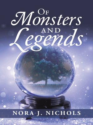 cover image of Of Monsters and Legends
